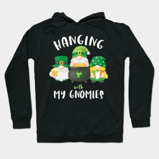 Hanging With My Gnomies Patrick's Day Hoodie